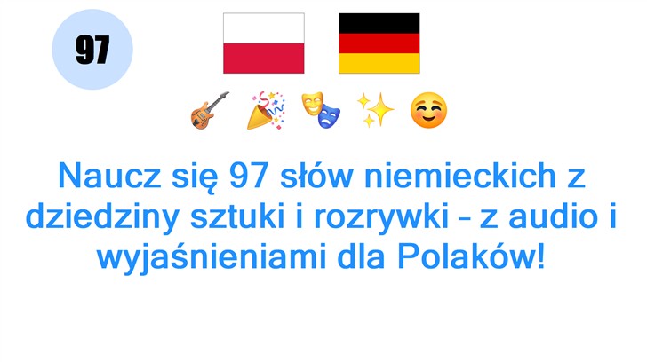 Naucz się 97 słów niemieckich z dziedziny sztuki i rozrywki – z audio i wyjaśnieniami dla Polaków!